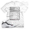 "SUCCESS FACTS" Sneaker T Shirt for N Foamposite Pro White Black Red Pearl