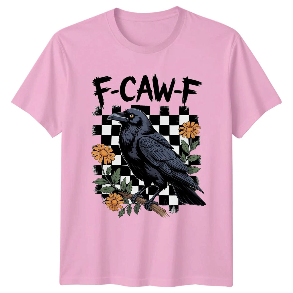 F-Caw-F Crow Raven Birds Animals Mens T-Shirt Womens Graphic Tee Unisex Top