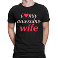 I Love My Awesome Wife Funny Husband Valentines Gift Novelty Mens T-Shirts #ILD
