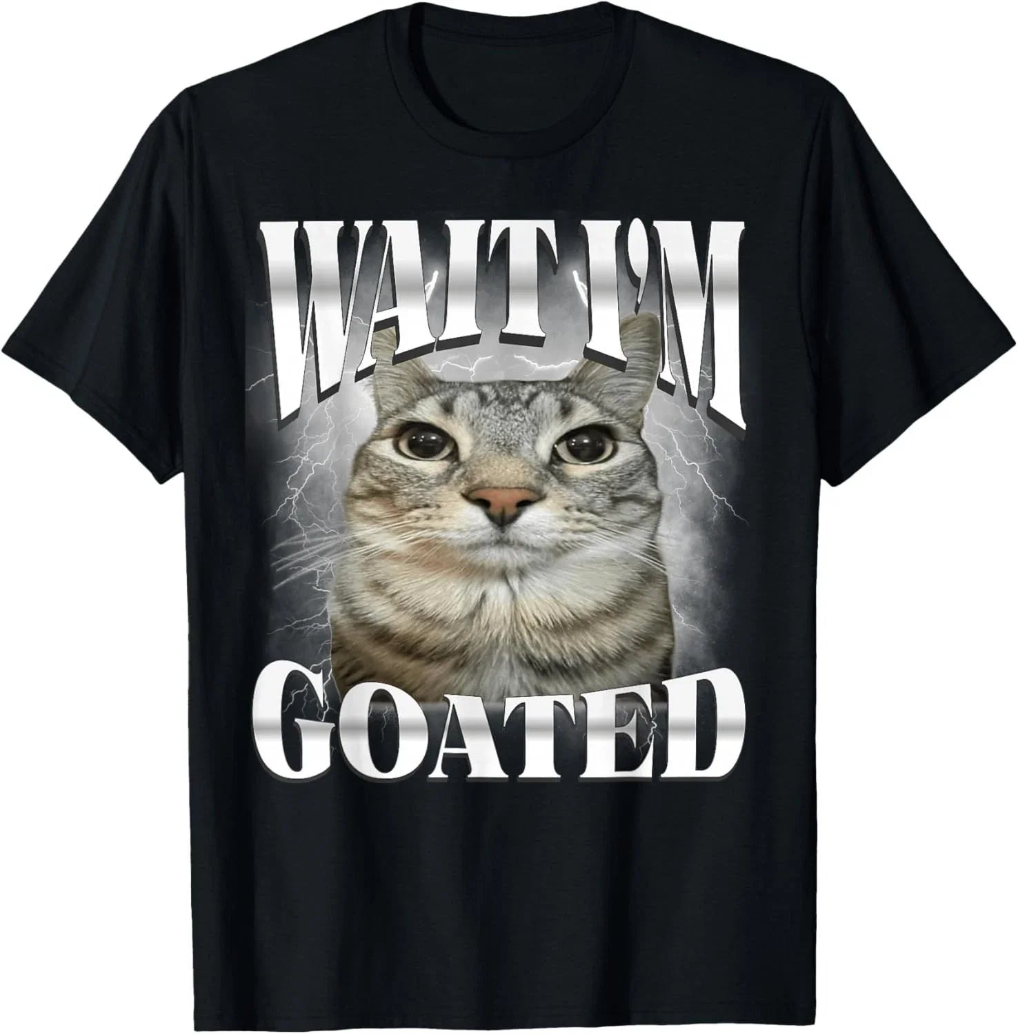 Wait I'm Goated Cat Silly Funny Cat Meme Men Women Graphic unisex T-Shirt
