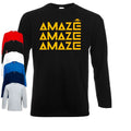 Amaze Amaze Amaze Long Sleeve T-Shirt | Rocky | Project Hail Mary | Dr Grace