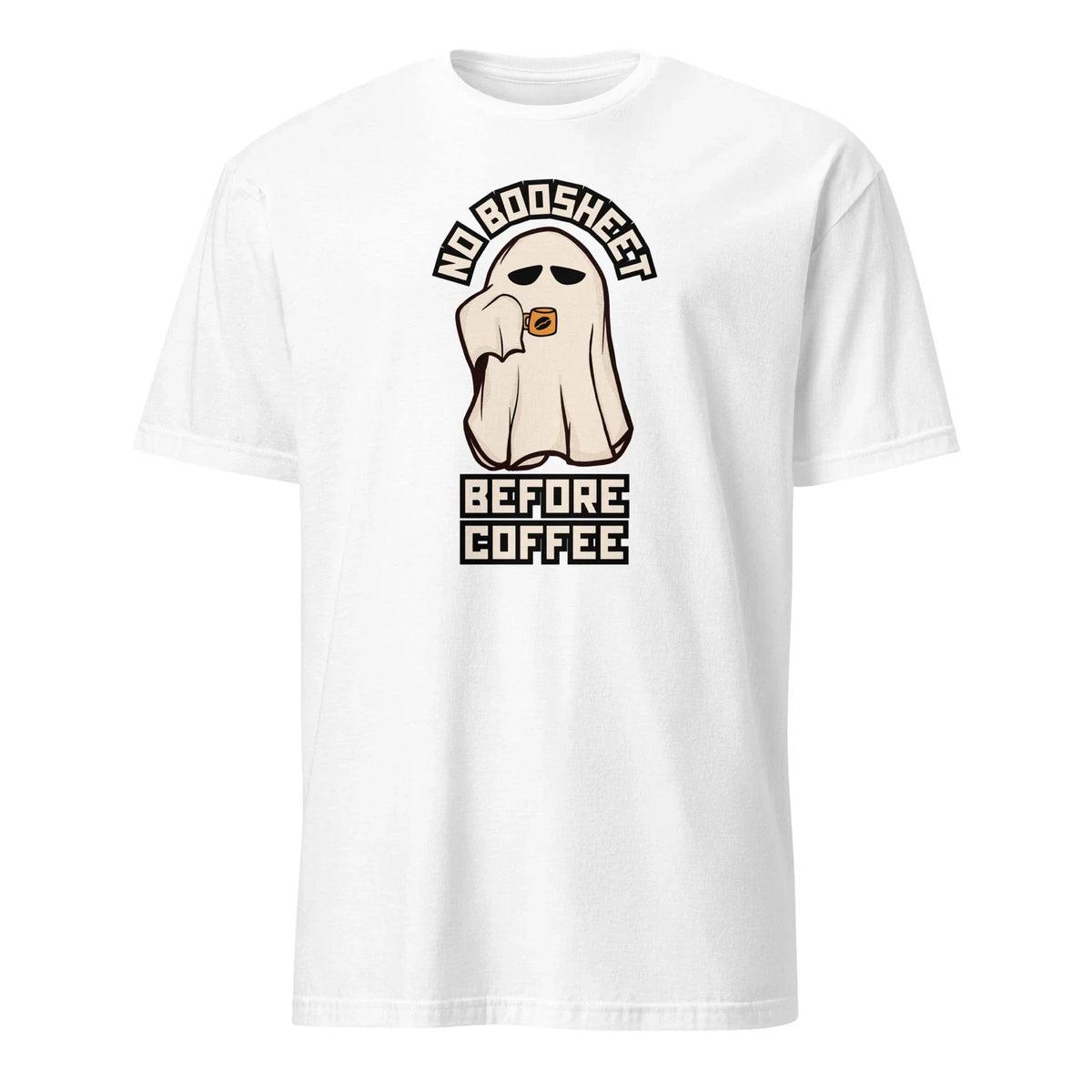 Funny Halloween Ghost Shirt - No Boosheet Before Coffee T-Shirt