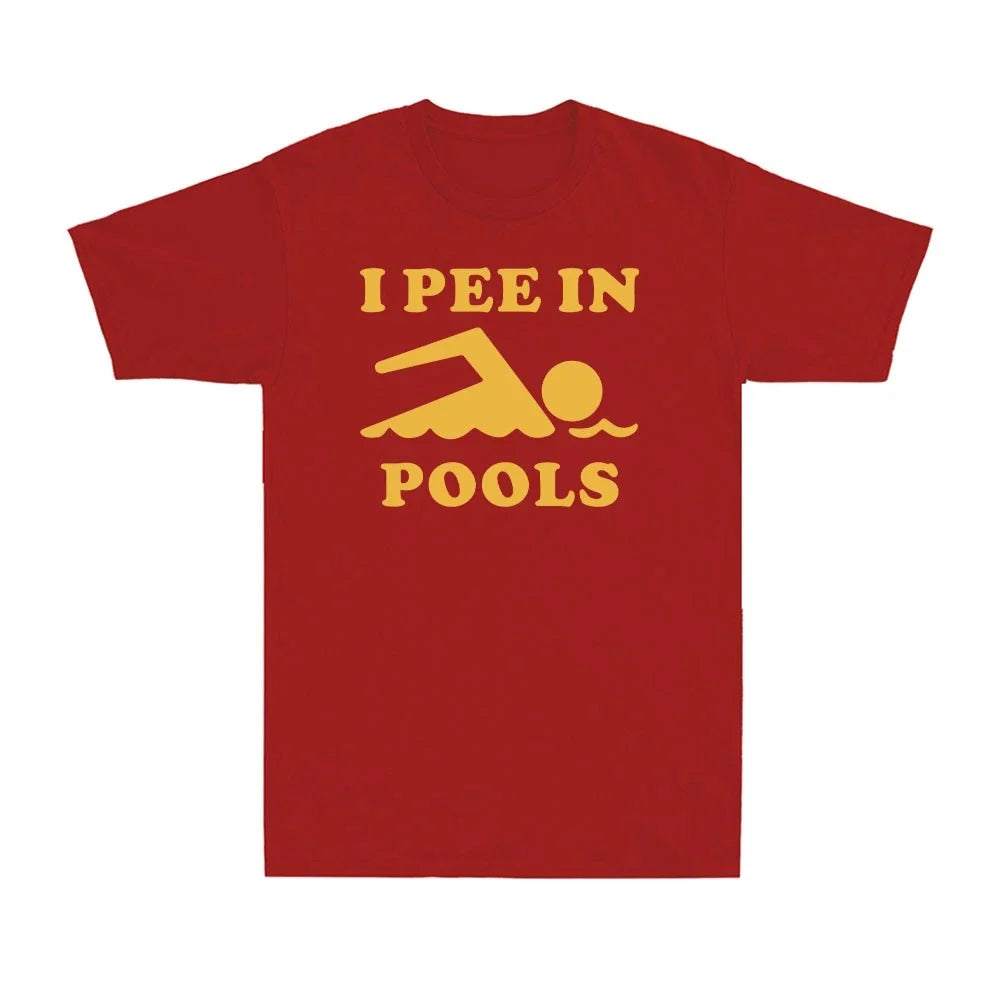 I Pee In Pools T Shirt Funny Sarcastic Summer Swimmer Novelty Men's T-Shirt