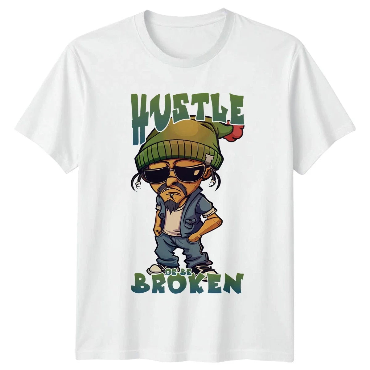 Hustle Or Be Broken Unisex T-Shirt Motivational Birthday Gift For Him
