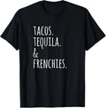 Tacos Tequila And French Bulldogs Funny Dog T-Shirt Gift Unisex T-Shirt