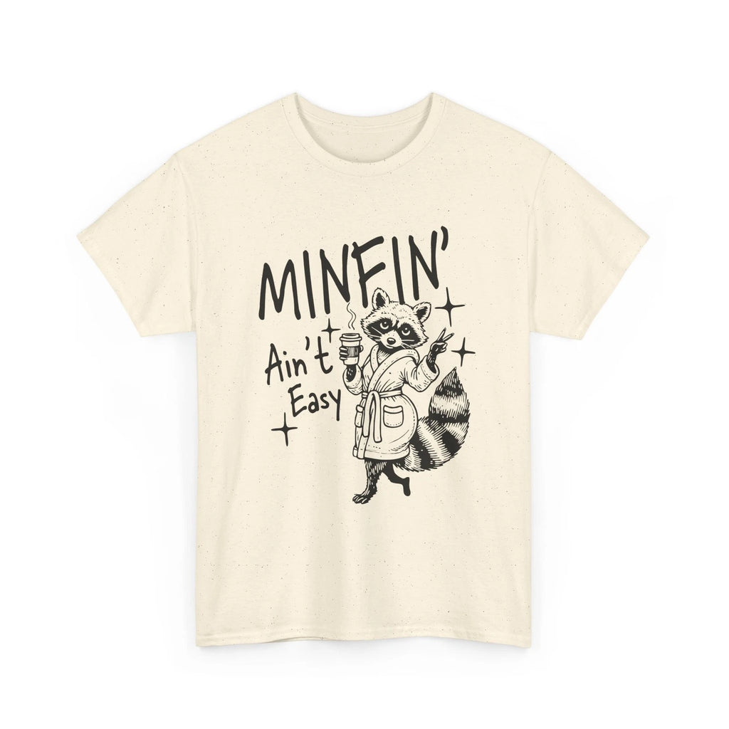 Momin' Ain't Easy Raccoon T-Shirt Funny Sarcastic Aesthetic Graphic Tee