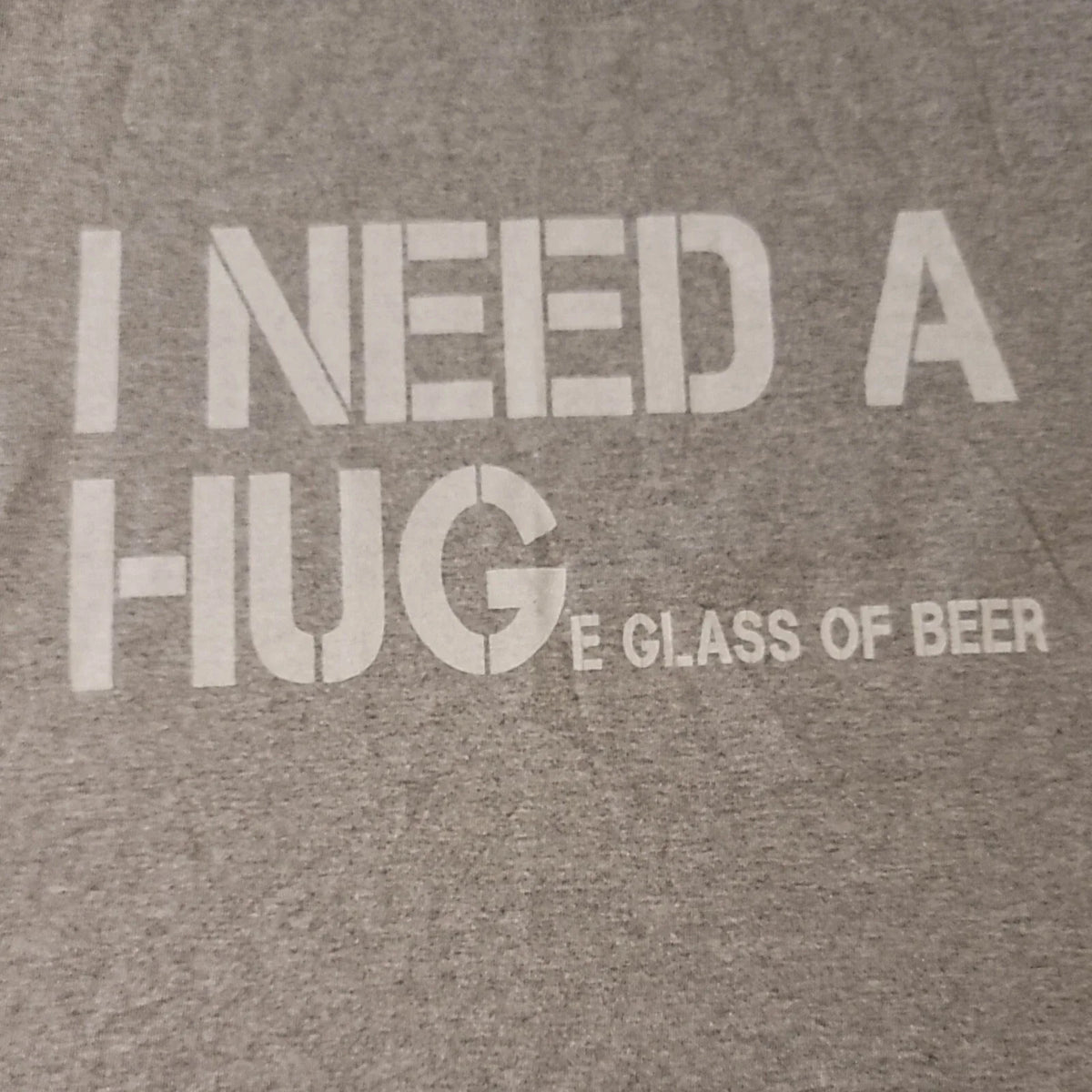 I Need A Huge Glass Of Beer T-shirt