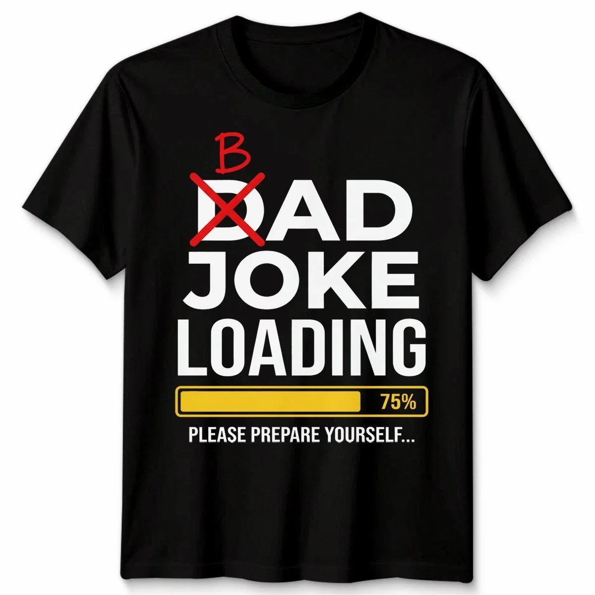 Dad Joke Loading Mens T Shirt Fathers Day Daddy Funny Bad Joke Tee Gift Top