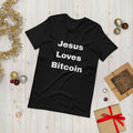 Jesus loves bitcoin unisex t-shirt