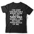 I'm Very Vulnerable Right Now Unisex TShirt Large Fit 3-5XL Funny Goth Rock