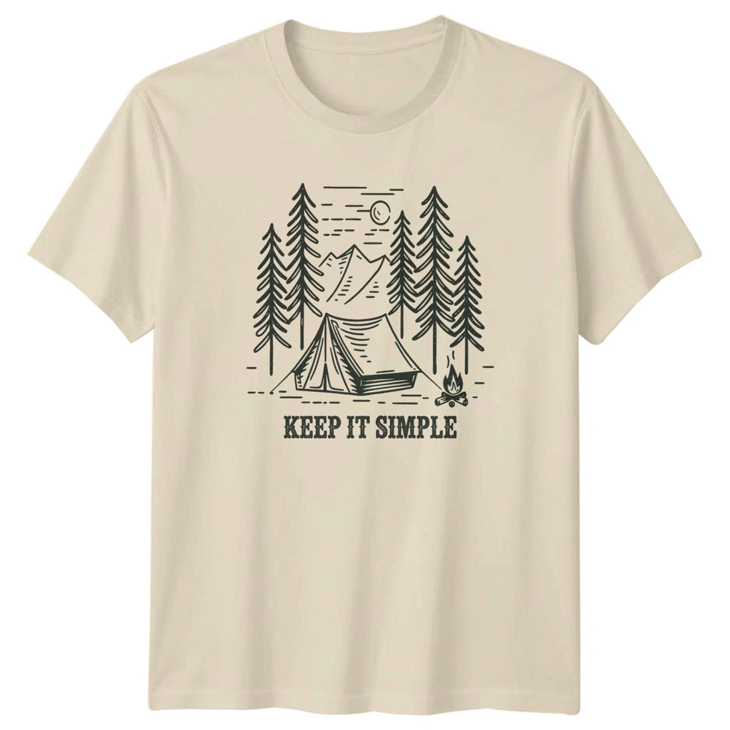 Keep It Simple T-Shirt Camping Outdoor Gift For Him And Her