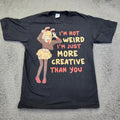 Port Company Anime Graphic T-Shirt I'm Not Weird Creative Black Large