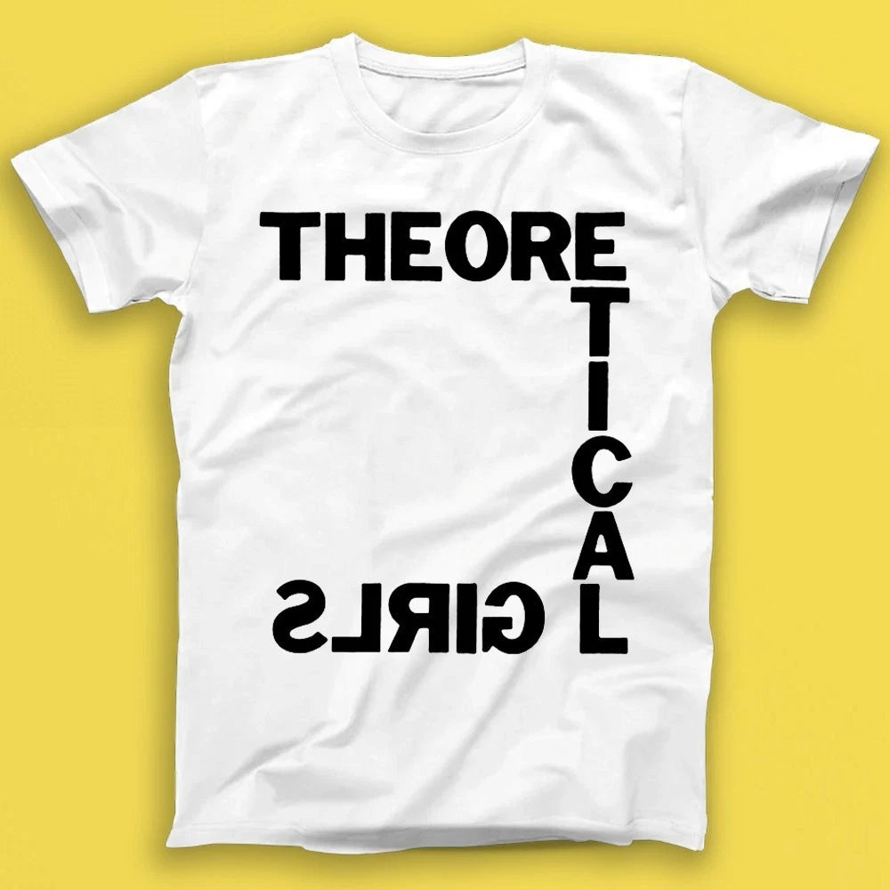 Theoretical Girls You Got Me Punk Rock Music Gift Tshirt T1787