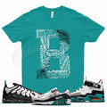 Teal BLESSED Shirt for N Air Max Griffey Swingman Vapormax Freshwater