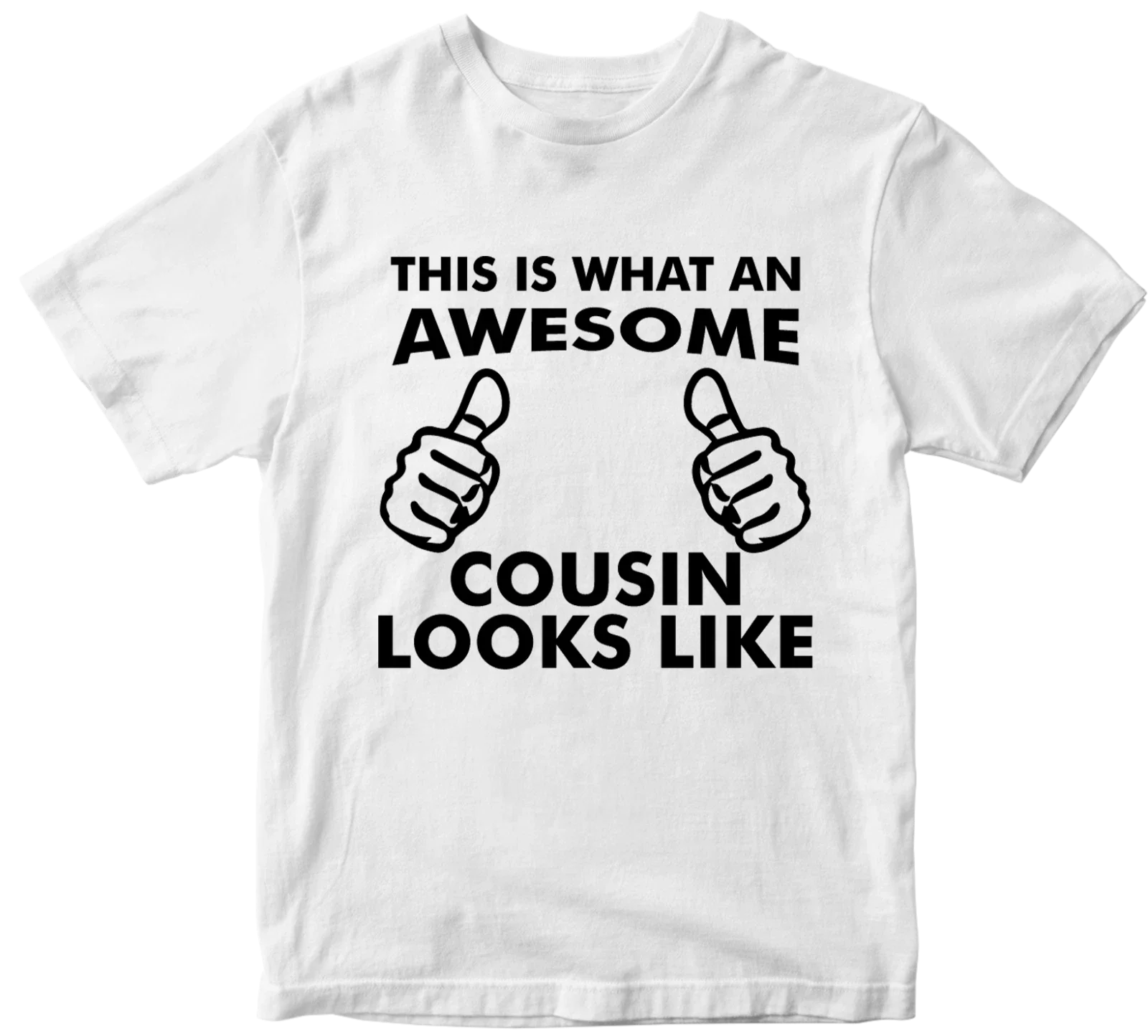 Awesome Cousin Looks Like T-shirt Amazing Family Member Love Fun Party Gifts