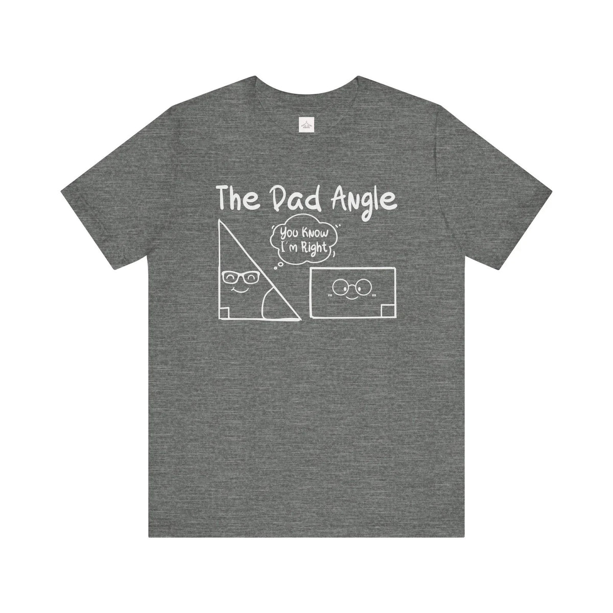 The Dad Angle dad joke graphic Tee | Funny Geometry Shirt