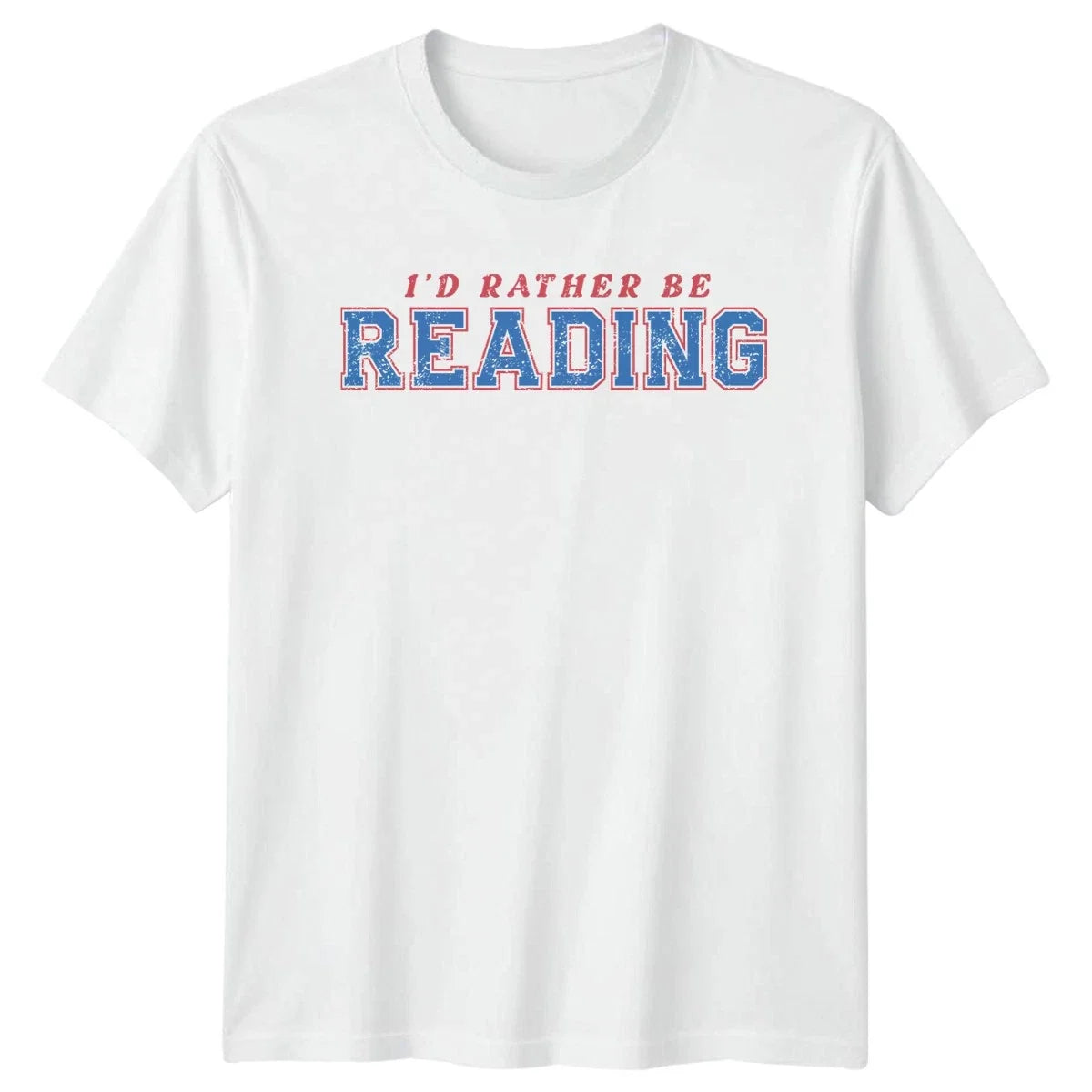 Id Rather Be Reading T-Shirt Book Lovers Reading Hobby Gift For Him And Her