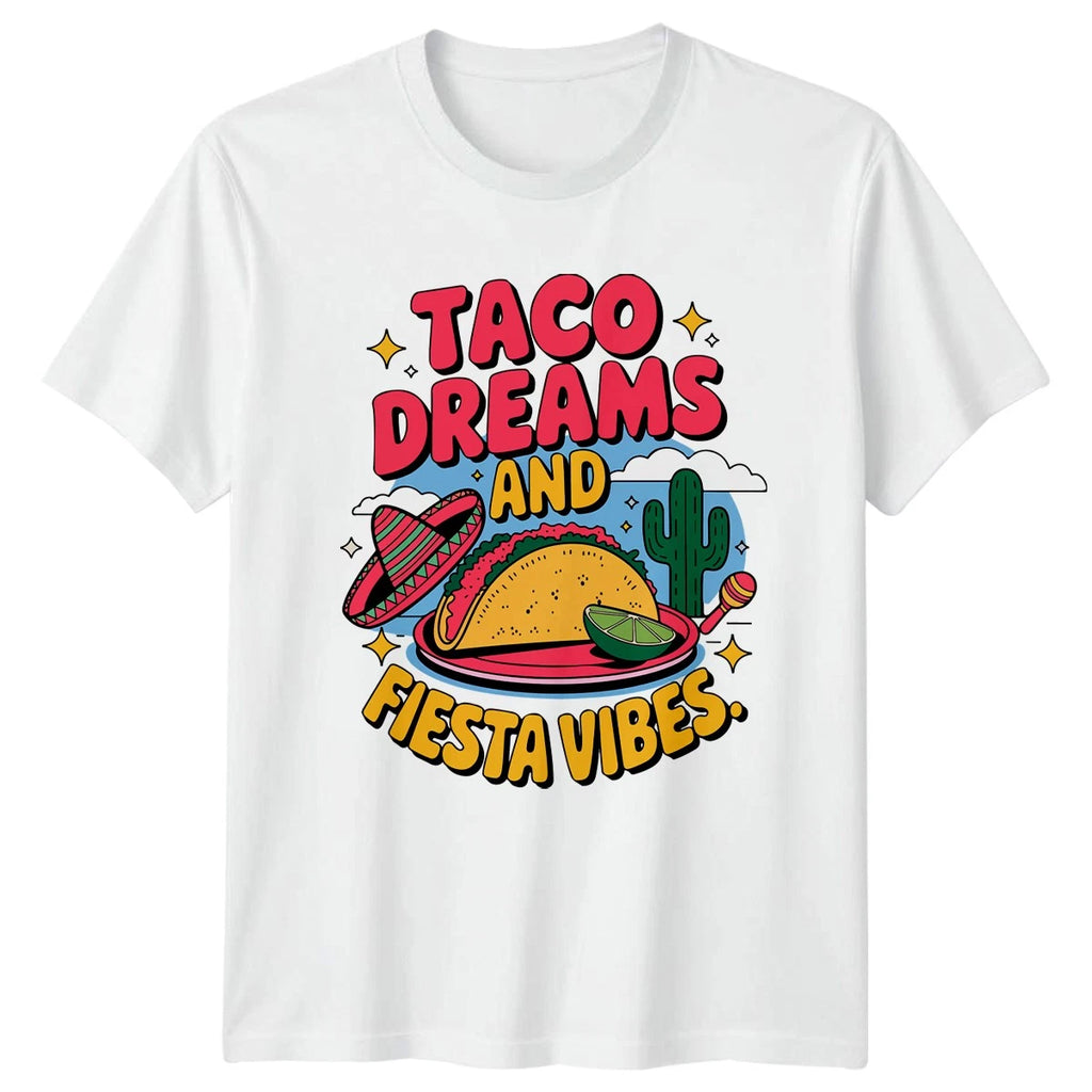 Taco Dreams And Fiesta Vibes T-Shirt Mexican Food Lover Gift For Him And Her