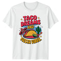 Taco Dreams And Fiesta Vibes T-Shirt Mexican Food Lover Gift For Him And Her