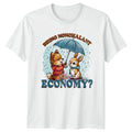 Being Nonchalant In This Economy Funny Animal T-Shirt Novelty Apparel Gift