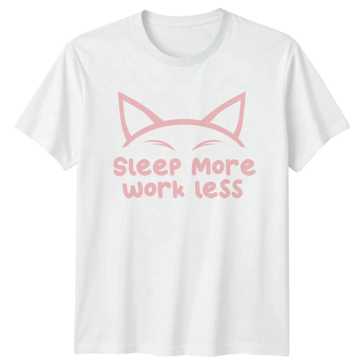 Sleep More Work Less Unisex T-Shirt Cat Lover Birthday Gift For Him And Her