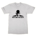 Why Are You Gay t-Shirt Meme Viral African News Interview Graphic Tee Funny Gift
