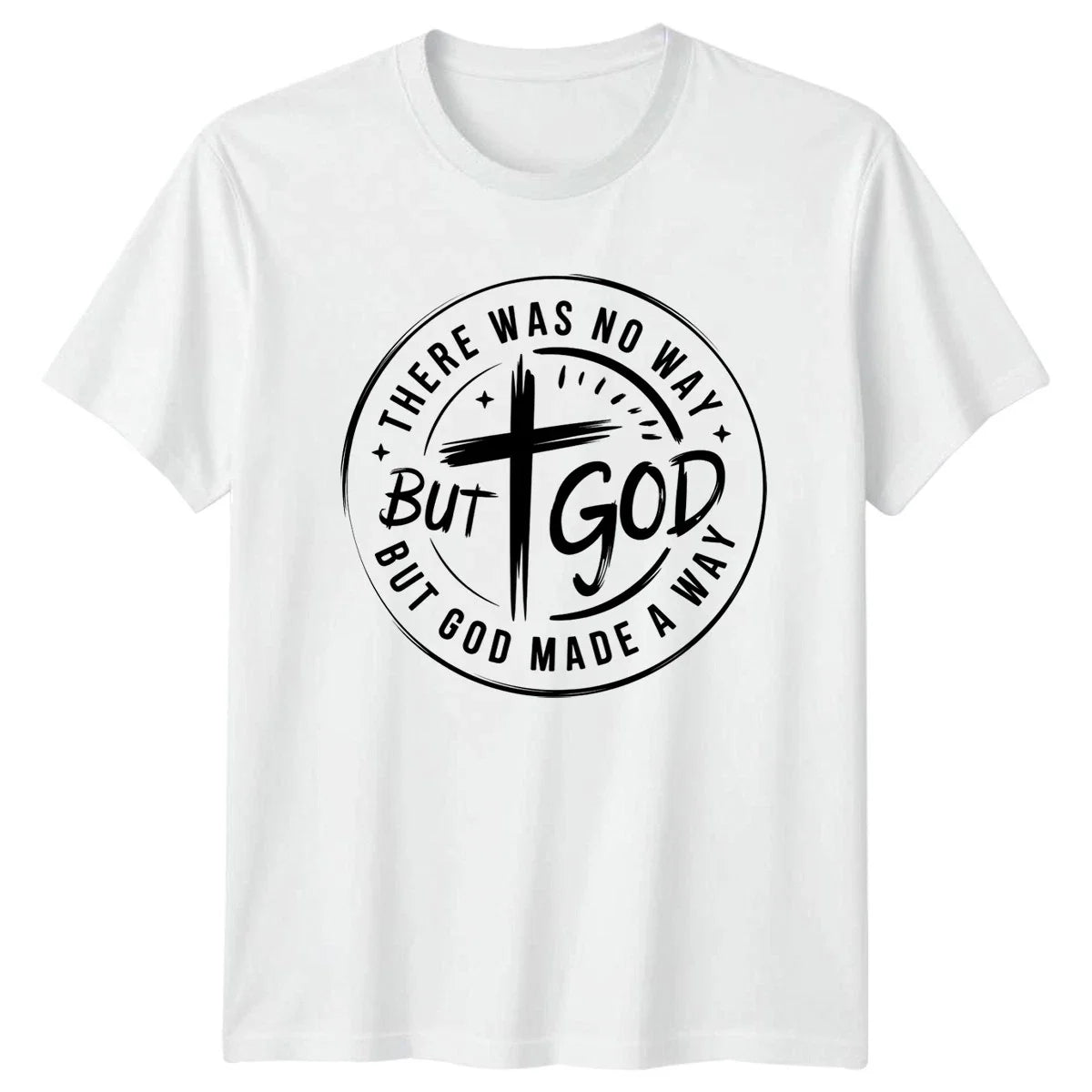 There Was No Way But T-Shirt Christian Faith Testimony Gift For Him