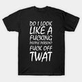 Do I Look Like A People Person  T Shirt For Joke Birthday Funny Rude Offensive