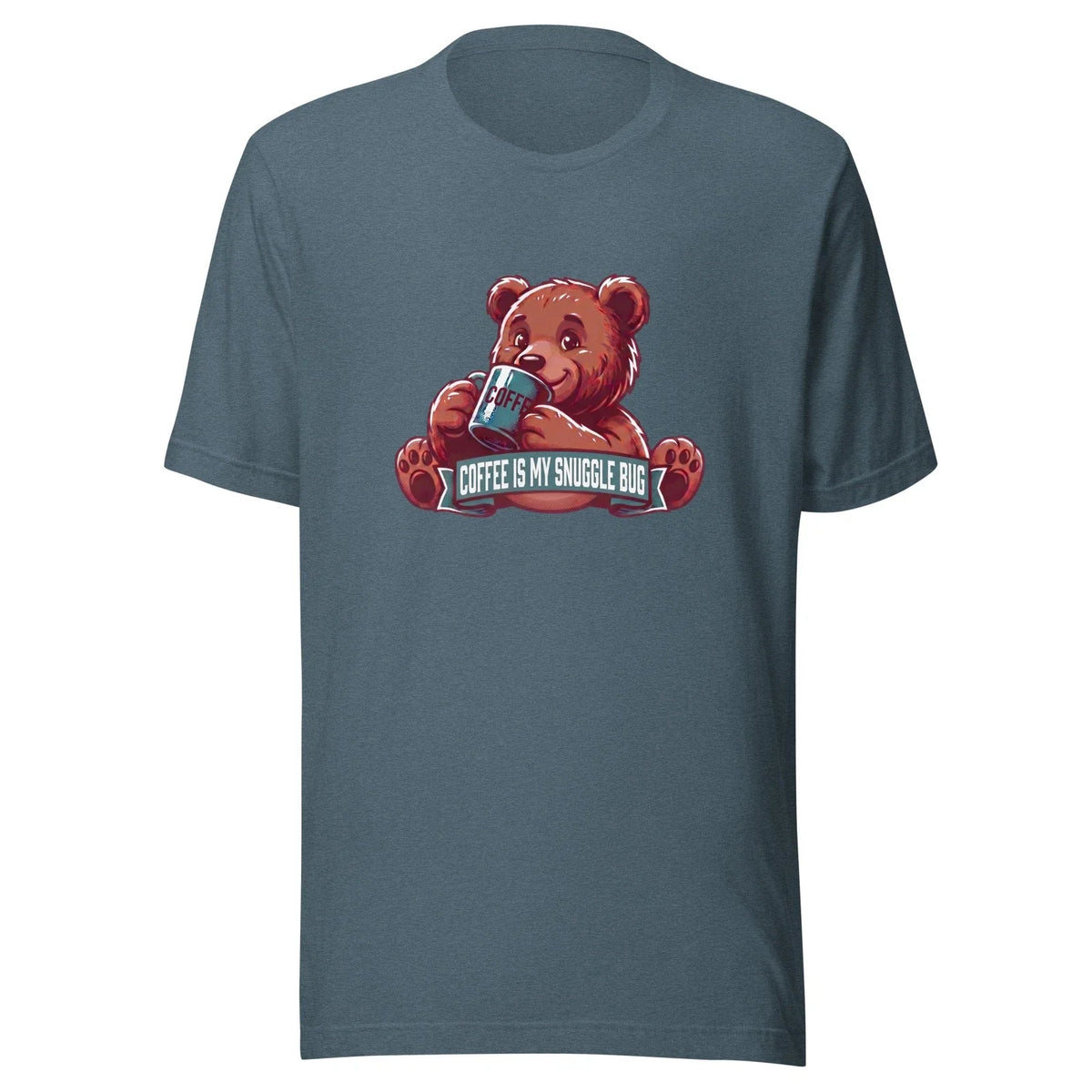 Coffee Is My Snuggle Bug - Unisex T Shirt - XS-2XL