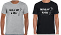 THIS IS NOT A DRILL FUNNY T-SHIRT JOKE PUN XMAS DADS JOKE SIZE SMALL TO 3XL