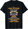I Am A Grumpy Old Veteran I Served I Sacrificed Gift Unisex T-Shirt
