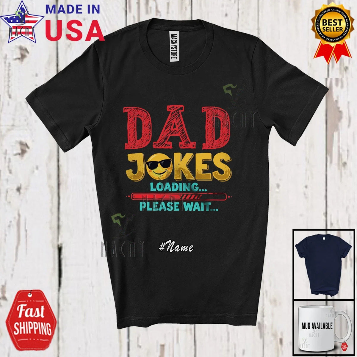 Custom Name Dad Joke Wait; Humorous Father's Day Dad Family Group T-Shirt
