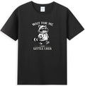 Wait for Me I Have Little Legs Funny Raccoon Meme Saying T-Shirt