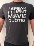I Speak Fluent Movie Quotes - Men’s T-shirt - Size M