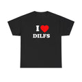 I Love Dilfs Tshirt Y2K, I Love Dads Tshirt I Heart Tee Y2K Aesthetic Shirt 00s