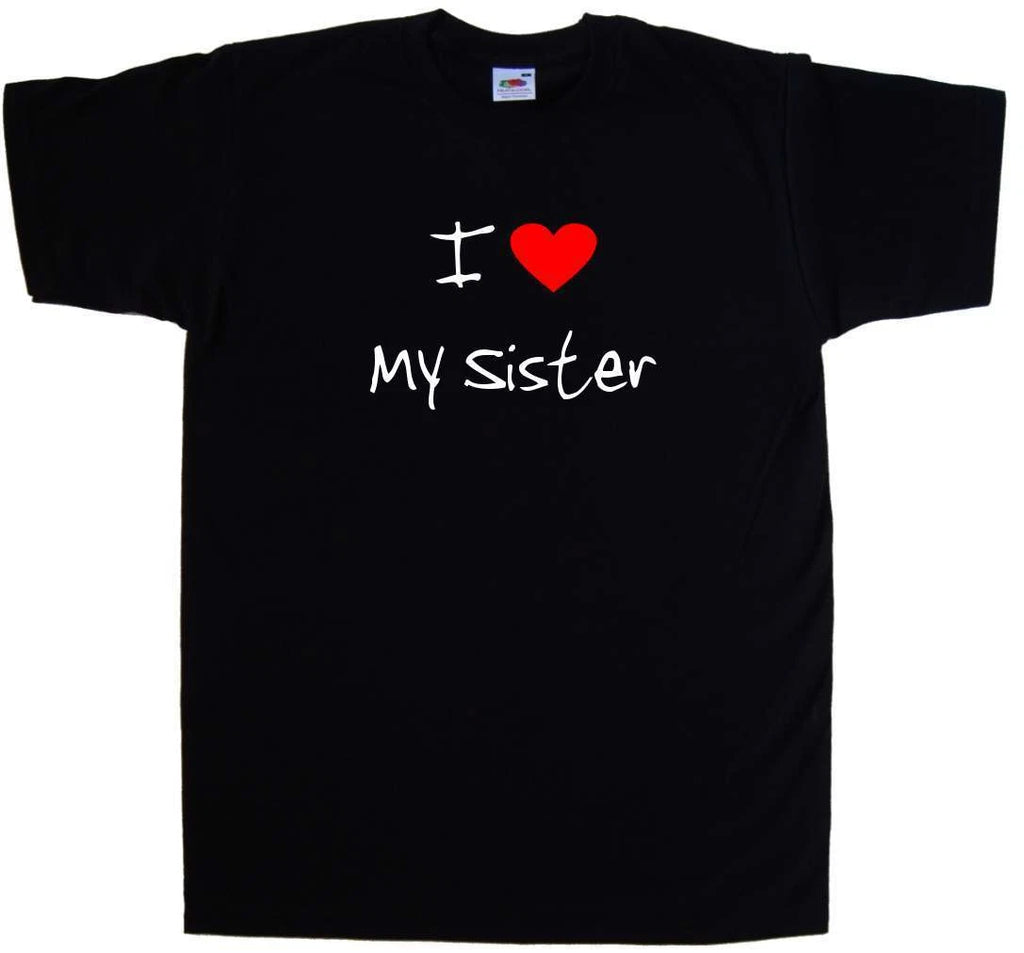 I Love Heart My Sister T-Shirt