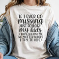 If Ever Go Missing Just Follow My Comfort Tee Funny Sarcastic Gift Soft