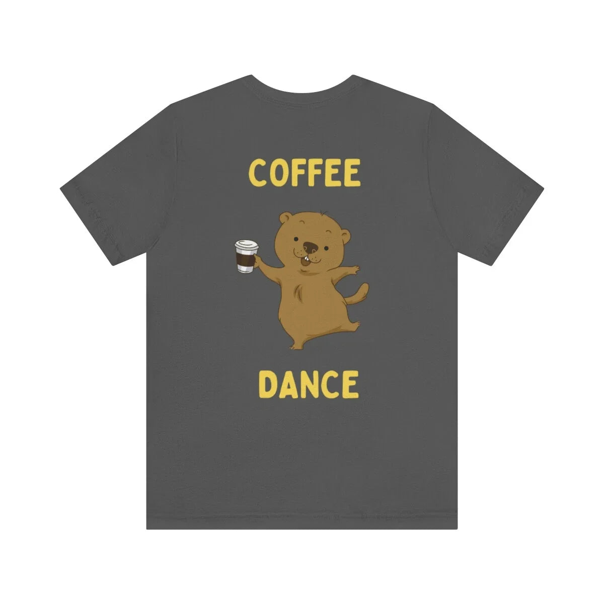 Unisex Jersey Short Sleeve Tee Cute Funny Coffee Dance Shirt - Rescues Dogs Cats