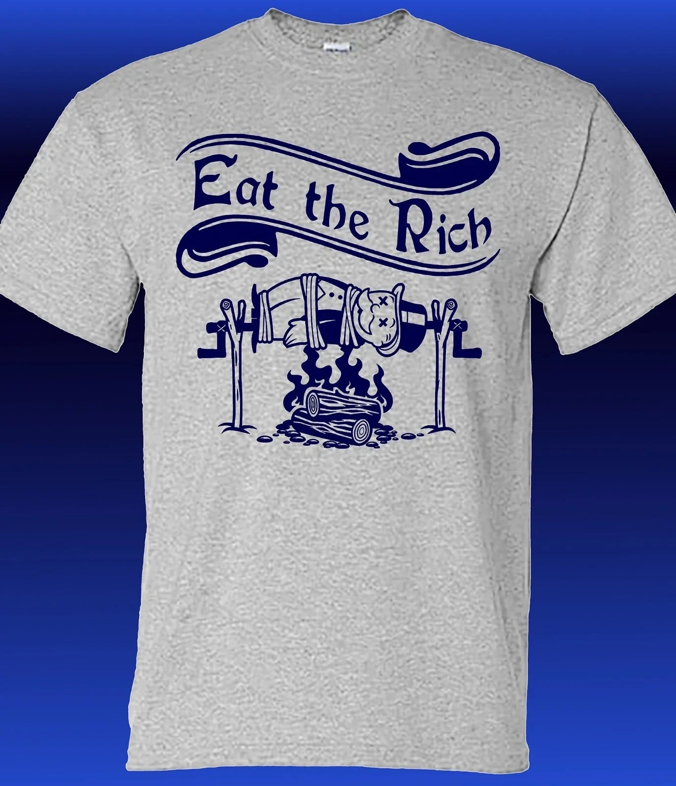 Eat the Rich Rotisserie Style T-shirt
