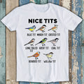 Nice T*ts Funny Bird Marsh Blue Crested  Funny Unisex Gift Tee T Shirt M1339