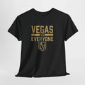 Vegas vs everyone shirt
