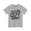 Sarcastic T-Shirt | Witty & Clever Humor Shirt | Mom say Shirt