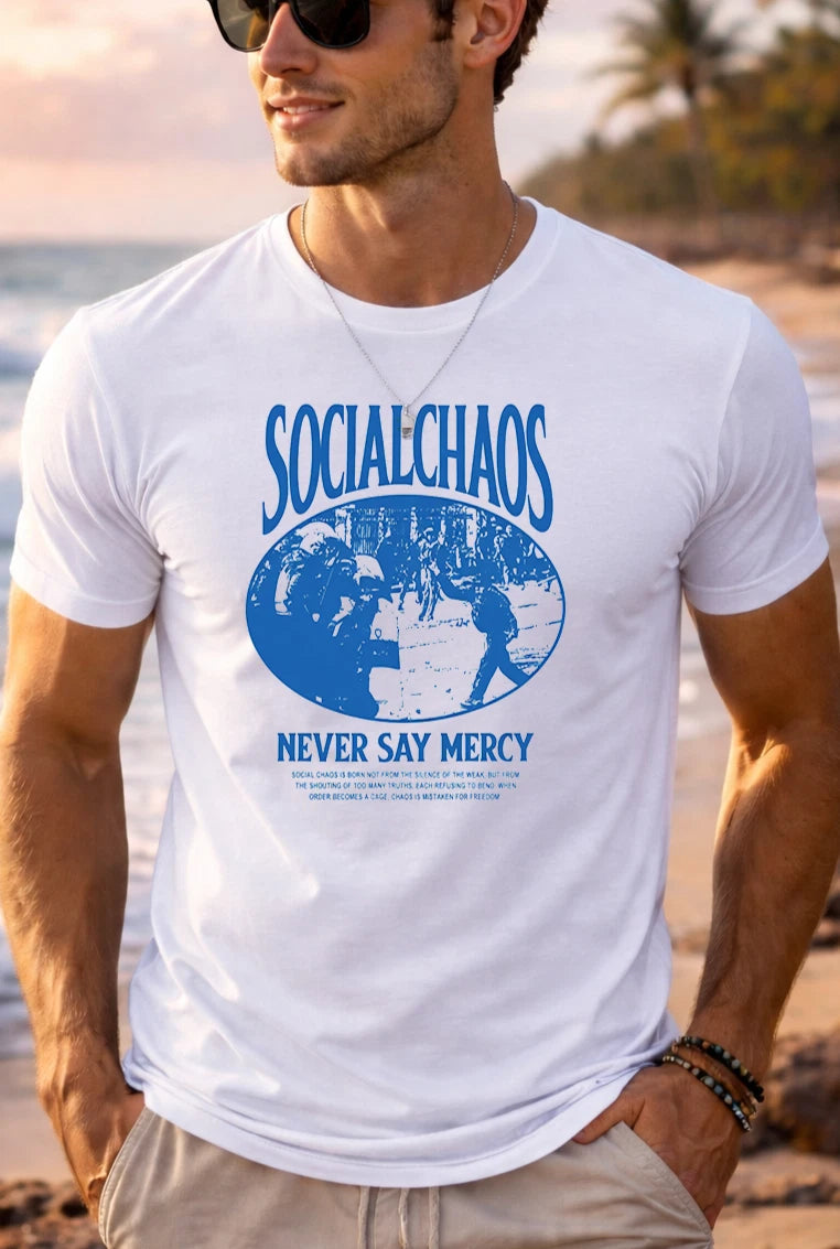 Social Chaos Never Say Mercy Graphic T-Shirt Retro Blue Print Streetwear Tee