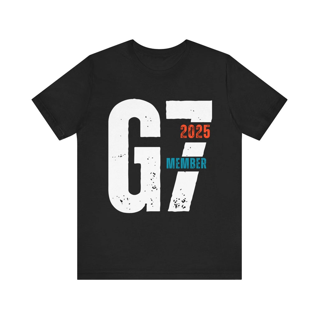 G7 2025 Member Unisex Tee, Trendy T-Shirt, Political Humor Shirt, G7 [...]