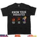 Know Your Parasites Deer Tick Dog Tick Luna Tick Anti Trump T-Shirt