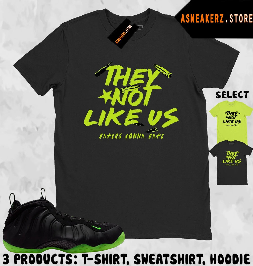 Tee Shirt Matching Foamposite One Black Volt To Match Sneaker They Not Like Us