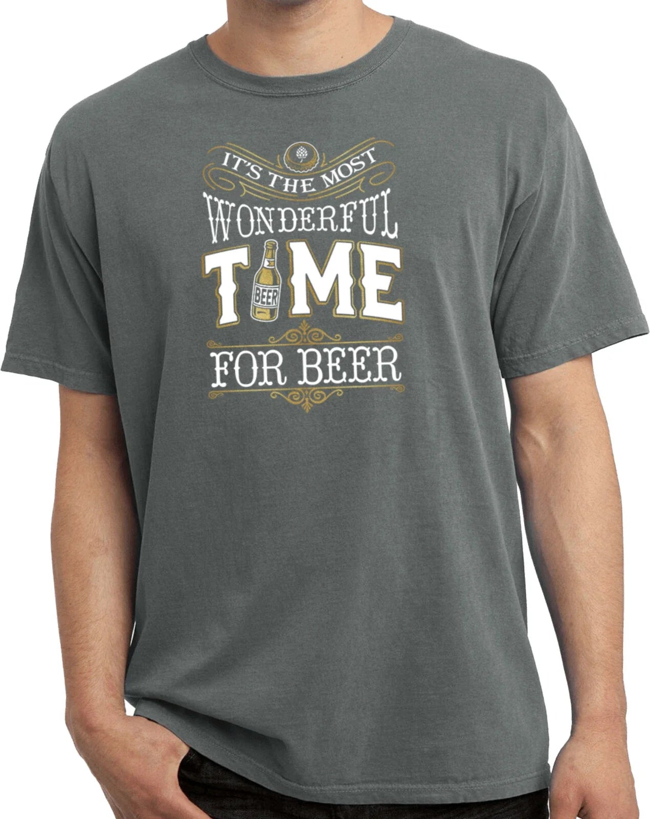Wonderful Time for a Beer Pigment Dyed T-shirt