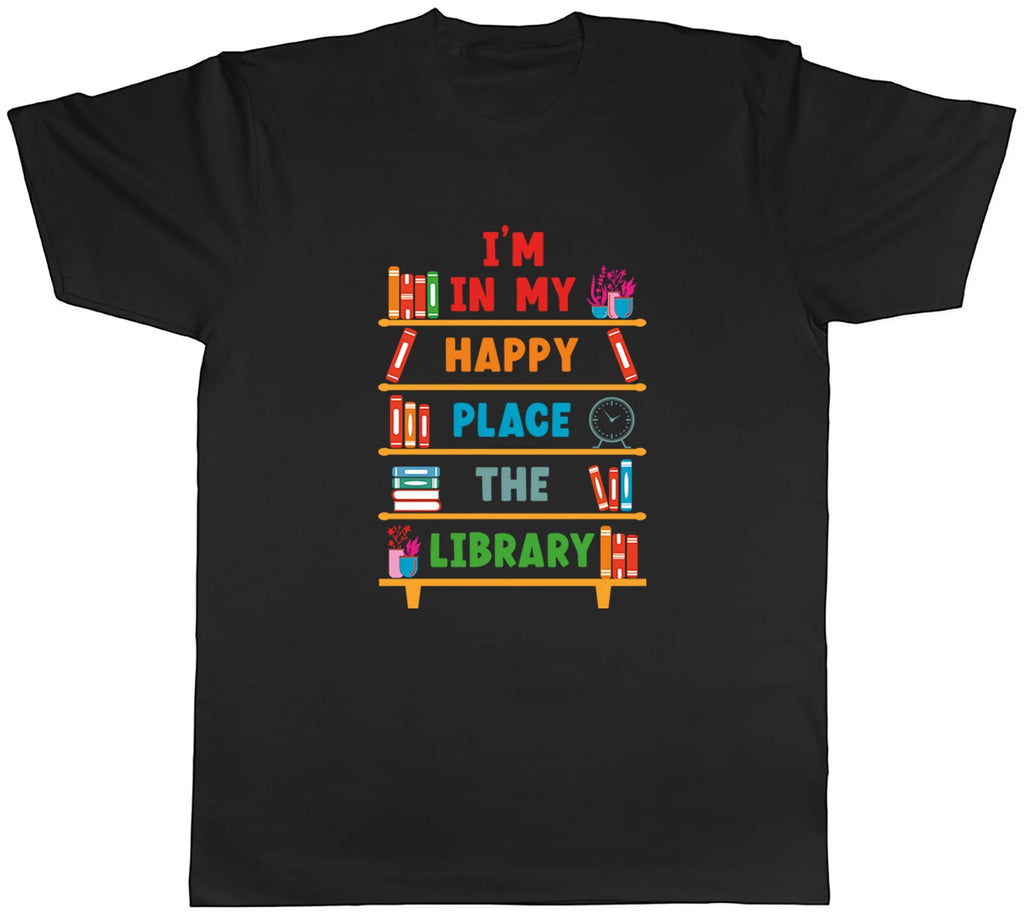 Reading Books Lover Mens T-Shirt I'm in my Happy Place The Library Tee Gift