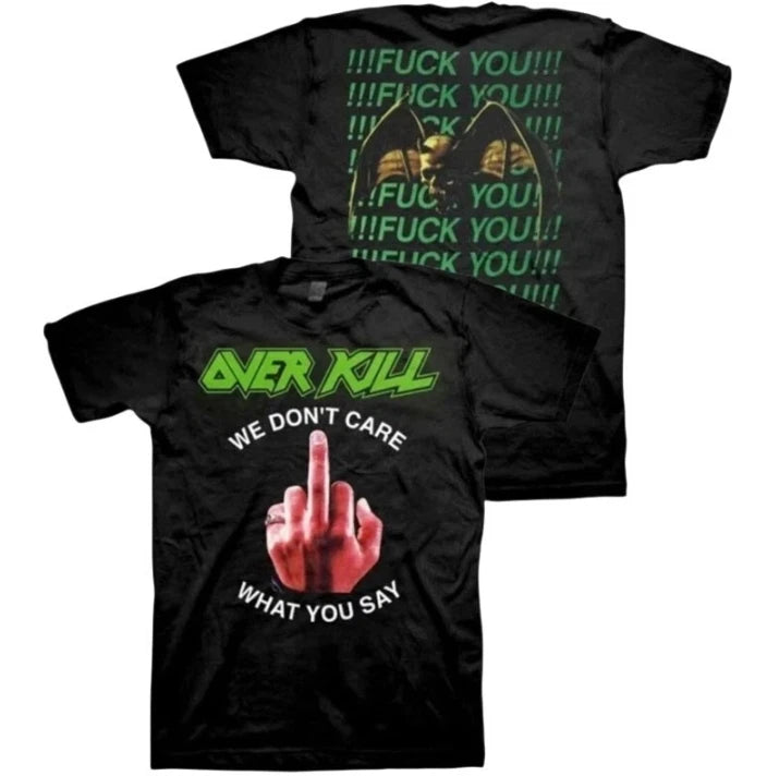 New Overkill We Don't Care What You Say Thrash Metal Band T-Shirt