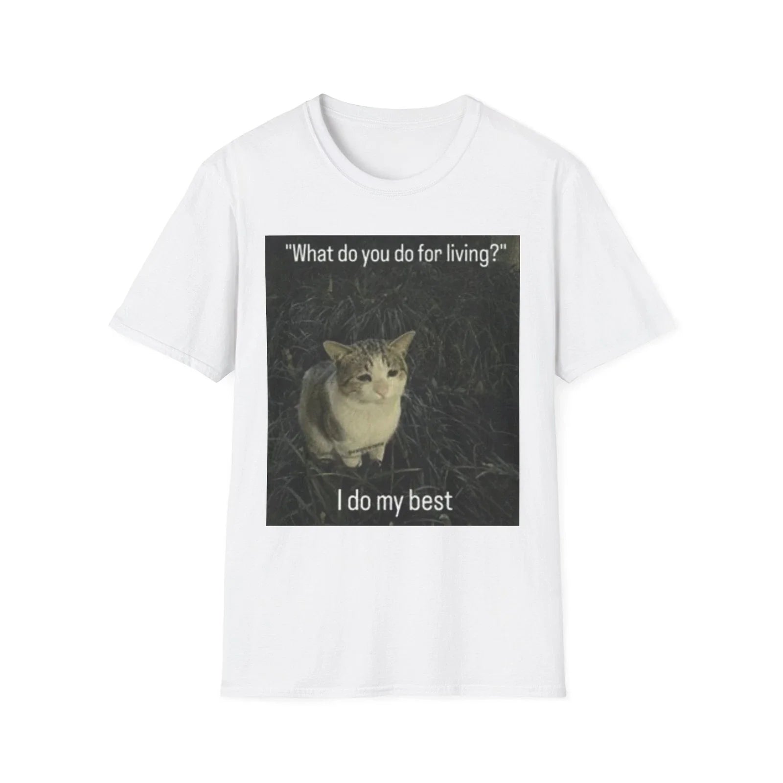 I Do My Best Cat Meme T-Shirt | Funny Cat Quote Tee